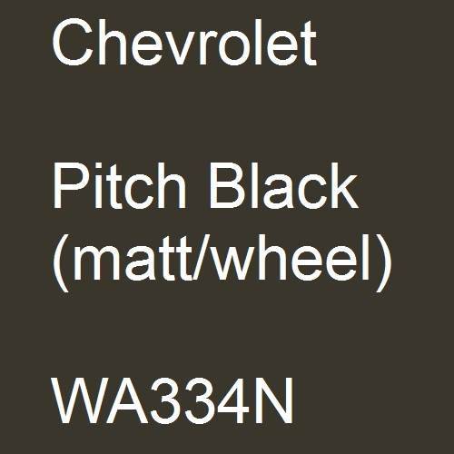 Chevrolet, Pitch Black (matt/wheel), WA334N.